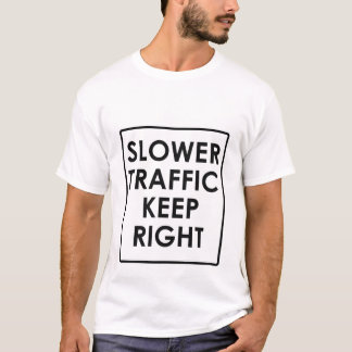 Langzamer verkeer rechts t-shirt
