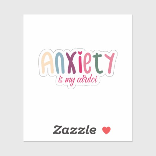 L'Anxiété Est Mon Sticker Cardio (Feuille)