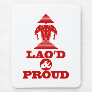 LAO'S D & PROUD MUISMAT