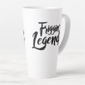 Large Latte Mug - Friggin' Legend (Angle droit)