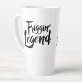 Large Latte Mug - Friggin' Legend (Angle gauche)