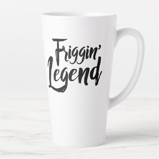 Large Latte Mug - Friggin' Legend (Droite)