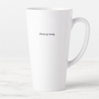 Large Latte Mug - Please Go Away.