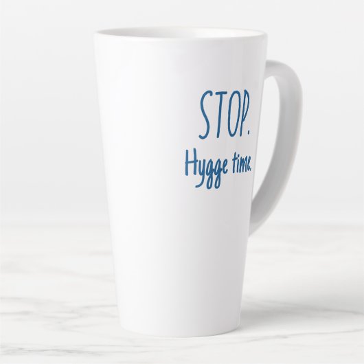 Large Latte Mug - Stop. Hygge Time. (Angle droit)