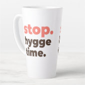 Large Latte Mug - Stop. Hygge Time. Mok (Linkerhoek)