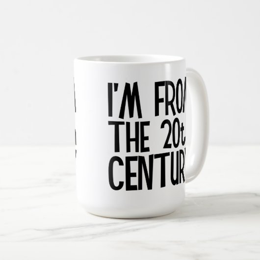 Large Mug - I'm From The 20th Century (Devant droit)