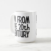 Large Mug - I'm From The 20th Century (Devant gauche)