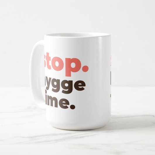 Large Mug - Stop. Hygge Time. (Devant gauche)