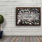 L'argent fera n'importe quoi poster de motivation