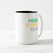 L'argent m'attire Café Mug (Devant droit)