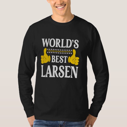Larsen Achternaam Team Familie Achternaam World's T-shirt (Voorkant)
