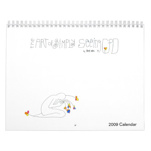 L'art de voir simplement Dieu - calendrier 2009 (Protection)