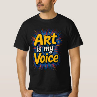 L'art est ma voix – T-shirt à typographie vibrante