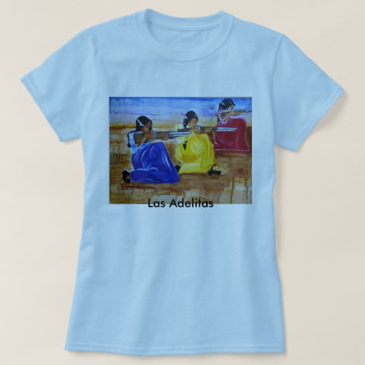 Las Adelitas, Las Adelitas T-shirt (Design voorkant)