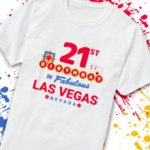 Las Vegas Birthday Party - 21st Birthday in Vegas T-shirt