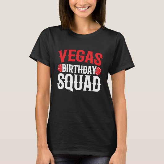 Las Vegas Birthday Party - Vegas Birthday Squad T-shirt (Voorkant)