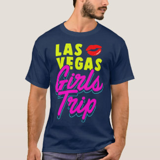 Las Vegas Girls Trip Bachelorette Party Nevada T-shirt