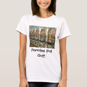 Las Vegas Slots/Pennies T-shirt