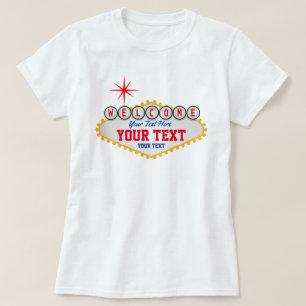 Las Vegas Welkom Jouw tekst T-shirt