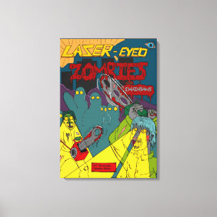 Laser-oyed Zombies met Chainsaws Wrapped Canvas Afdruk