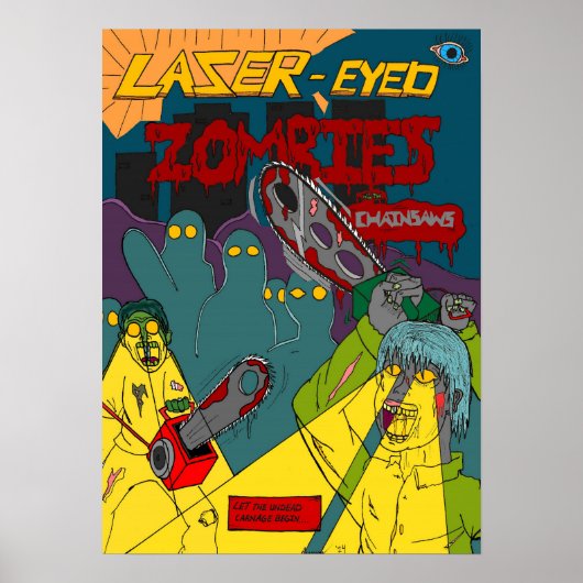 Laseroge Zombies met kettingzagen Poster (Voorkant)