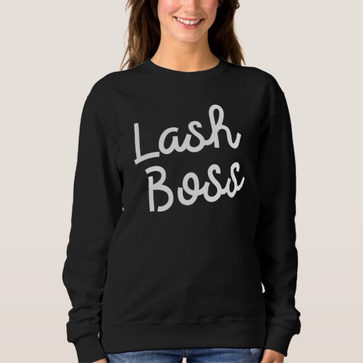 Lash Boss Sweatshirt (Voorkant)