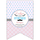 "Lashes or Staches" Modern Gender Reopenbaarmaking Vlaggetjes (Eerste vlag)