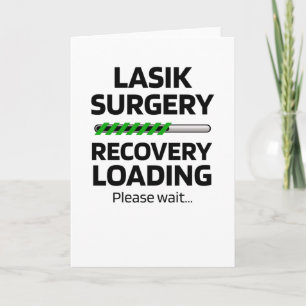 Lasik Surgery Recovery Funny Gift Kaart