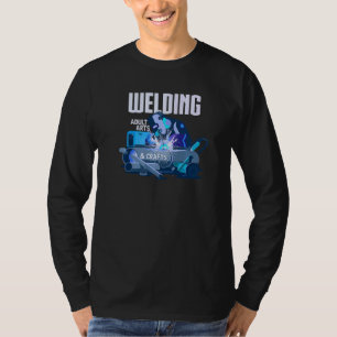 Lassen Volwassen Kunst En Ambachten voor Lasser Ma T-shirt