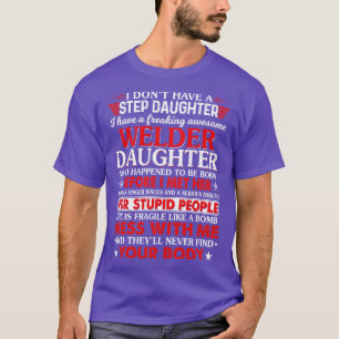lasser dochter die gebeurde trots lasser t Shirten T-shirt