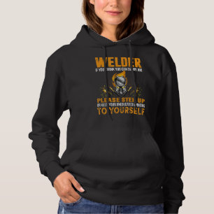 Lasser voor mannen lassen U kunt mijn werk doen Hoodie