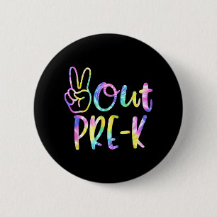 Last Day of School Peace Out Preschool Pre K Teach Ronde Button 5,7 Cm