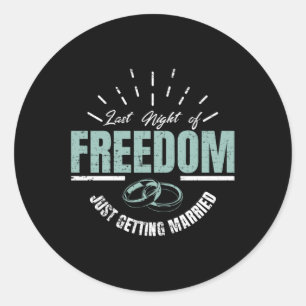 Last Night of Freedom Trouw Bruidegom Bruid Lo Ronde Sticker