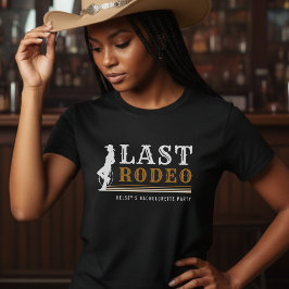 Last Rodeo Cowgirl Bachelorette Party Brown T-shirt