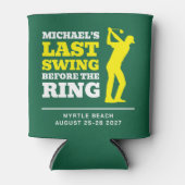 Last Swing Before the Ring Bachelor Can Coolers (Voorkant)