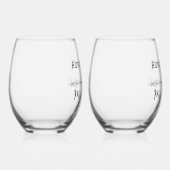 Late lopen is mijn hart wijnglas zonder voet (Rechts)