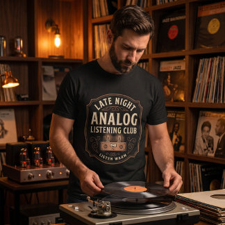 Late Night Analog Listening Club T-shirt
