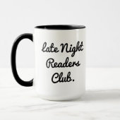 Late Night Readers Club Coffee Tea Mug (Gauche)