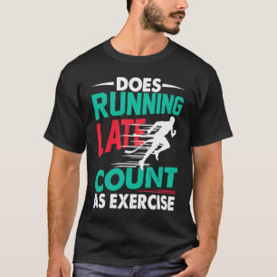 Late telling uitvoeren als oefening-uitlooptaak t-shirt