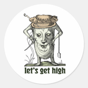 Laten krijgen hoge humoristische stoner ontwerp V Ronde Sticker