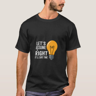 Laten we aannemen dat ik gelijk heb, dan besparen t-shirt
