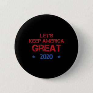 Laten we Amerika geweldig houden in nood Ronde Button 5,7 Cm