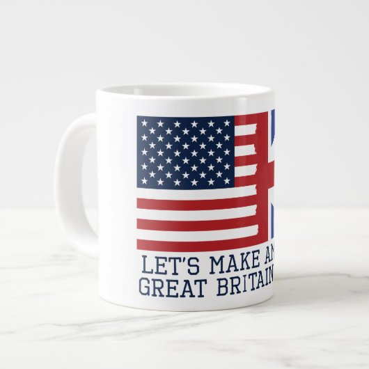 Laten we Amerika weer tot Groot-Brittannië maken - Extra Grote Mok (Voorkant links)