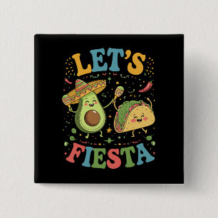 Laten we Avocado en Tacos Cinco De Mayo Feesten Vierkante Button 5,1 Cm