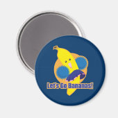 Laten we Bananas gaan! Magneet (Voorkant / Achterkant)