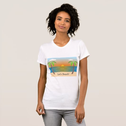 Laten we Beach zijn! Dames T-shirt (Voorkant volledig)