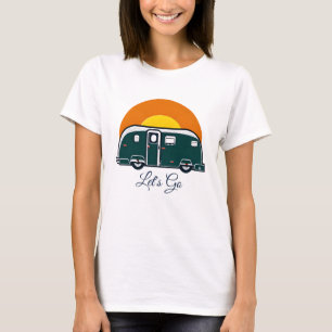 Laten we beginnen! Leuke  Camper RV T-shirt