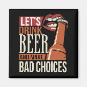 Laten we Bier Drinken Magneet (Voorkant)