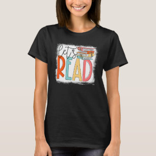 Laten we Boek Gebleekt Leesboek   Boekenwurm 1 lez T-shirt