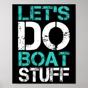Laten we bootspullen doen Funny meer varen vakanti Poster